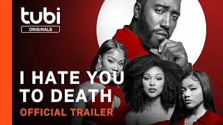 I Hate You to Death | Official Trailer | A Tubi Original