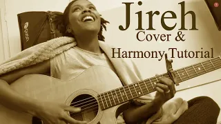 Jireh | Harmony Tutorial & Cover | Elevation Worship & Maverick City