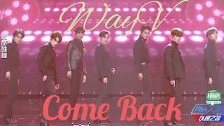 WayV (威神V) - 噩梦 (Come Back) Live