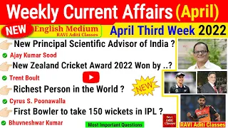 Weekly Current Affairs 2022 April | Third Week | Current Affairs 2022 March in English | RAVIaditi