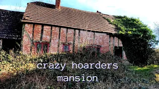 hoarders mansion full of antiques inside | abandoned places uk | abandoned mansion uk