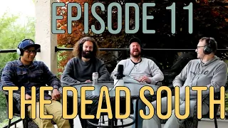 Ep. 11 | The Road The Stage - The Dead South