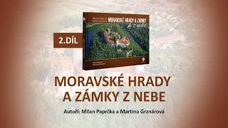 Moravské hrady a zámky z nebe - 2. díl