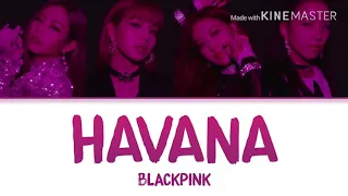 {REQUEST} How would BLACKPINK sing // Havana - Camila Cabello (Color Coded Lyric)