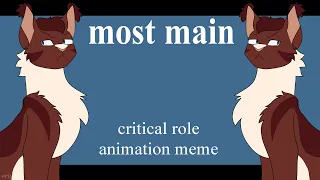 MOST MAIN | ANIMATION MEME ( CRITICAL ROLE )