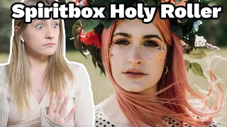 Basic White Girl Reacts To Spiritbox Holy Roller