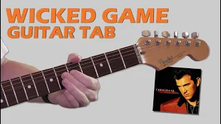 Wicked Game - Guitar Lesson with TAB - Chris Isaak