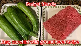 Easy zucchini with ground beef recipe. | The Bobo’s