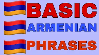 Basic Armenian phrases. How to learn Armenian