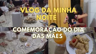 vlog da minha noite / foi para uma comemoração do dia das mães