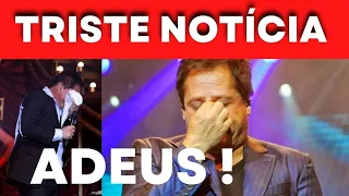 🚨TRISTE NOTÍCIA| Confirmado Leonardo aos 58 Anos Adeus aos fãs...