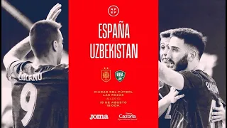 Live : España vs Uzbekistan | Испания vs Узбекистан | Ispania vs O'zbekiston | 15.08.2021