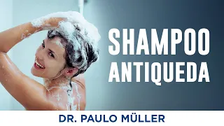 Shampoo antiqueda funciona? (Shampoo para queda de cabelo) - Dr. Paulo Müller Dermatologista