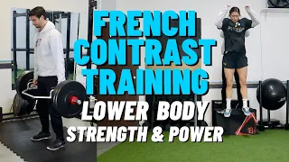 French Contrast Lower Body | French Contrast For Strength And Power