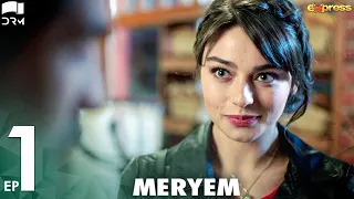 MERYEM - Episode 01 | Turkish Drama | Furkan Andıç, Ayça Ayşin | Urdu Dubbing | RO2Y