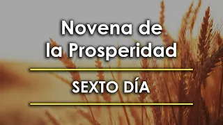 Novena de la Prosperidad - Día 6