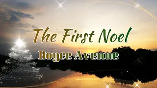 The First Noel - Boyce Avenue ((lirik/lyrics)