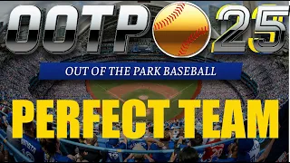 OOTP25 - Perfect Team - Ep1: Leading Off