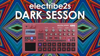 DARK SESSION / electribe 2 sampler, volca bass, keys, fm 2, TD-3
