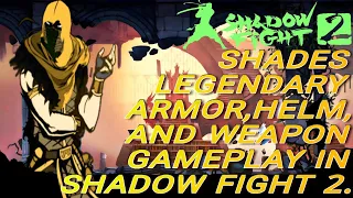 Shadow Fight 2.Shades Legendary weapons,armor,helm gameplay.with seeker-library(officeial) location.