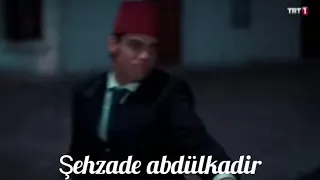 ŞEHZADE ABDÜLKADİR VS ŞEHZADE BAYAZIT