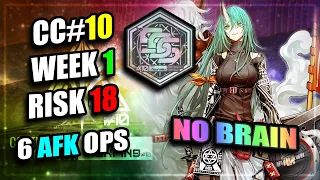 【Arknights】【CC#10】Week 1 - Risk 18 (6 AFK Operators) #AFKnights