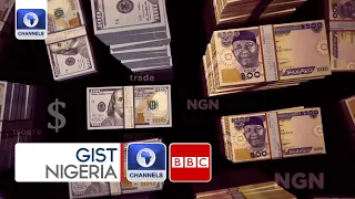 Why Nigerian Naira Continues A Freefall In FX Market