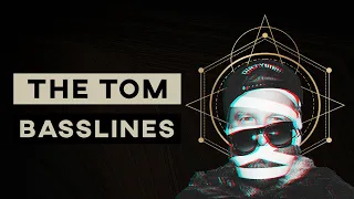 The Tom Bassline