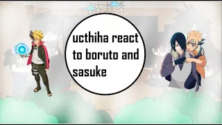 uchiha react to boruto and sasuke