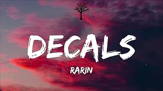 Rarin - Decals (Lyrics)