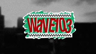 Wave 103 (1983) | GTA Alternative Radio