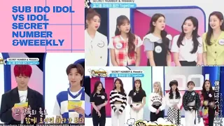 [sub indo] idol vs idol episode 4 secret number dan weeekly