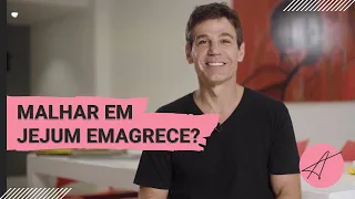 Malhar em Jejum emagrece?