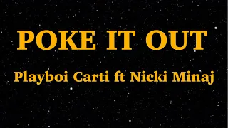 PlayboiCarti  - PokeIt Out (Lyrics) ft  NickiMinaj | We Are Lyrics