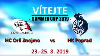 Hokej Summer Cup 2019   23.8.2019 zahajovací utkání