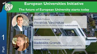 European Universities Initiative - Part 1 - with Visvaldas Varzinskas and Madeleine Granvik