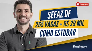 SEFAZ DF: 265 vagas previstas! Como estudar para Auditor