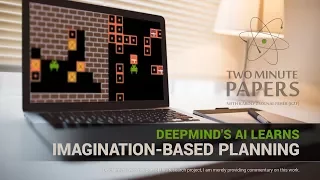 DeepMind's AI Learns Imagination-Based Planning | Two Minute Papers #178