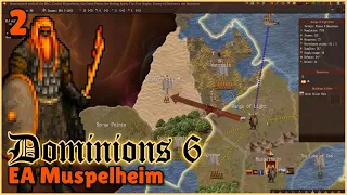Turn 4-6, EA Muspelheim | Dominions 6 | Mu Plays