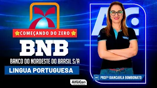 Concurso BNB 2023 - Aula de Lingua Portuguesa  - Série Pré-Edital  - Alfacon