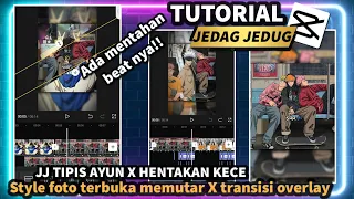 Tutorial Jedag Jedug capcut||Style jj tipis ayun foto terbuka memutar KECE!!