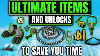 Ultimate Items + Unlocks To Save You Days in Runescape - RS3 Guide