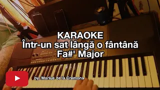 Într-un sat lâng-o fântână - KARAOKE (Fa#' Maj)