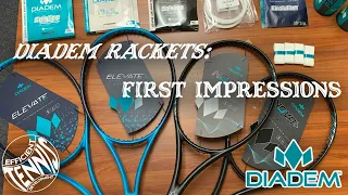Diadem Rackets: First Impressions