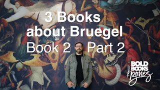 Bruegel - Looking for Meaning - 3 Books about the mysterious painter Pieter Bruegel the Elder Part 2