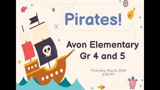 Avon Elementary Program: Pirates!