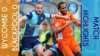 Highlights | Wycombe 0 Blackpool 0