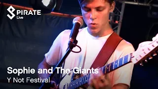 Sophie and The Giants - Live at Y Not? Festival 2018 | Pirate Live