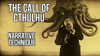 The Narrative Technique of The Call of Cthulhu