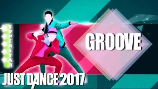🌟 Just Dance 2017: Groove - Jack & Jack - superstar gameplay 🌟